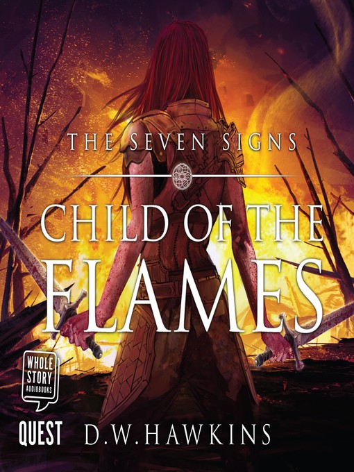 Title details for Child of the Flames by D.W. Hawkins - Wait list